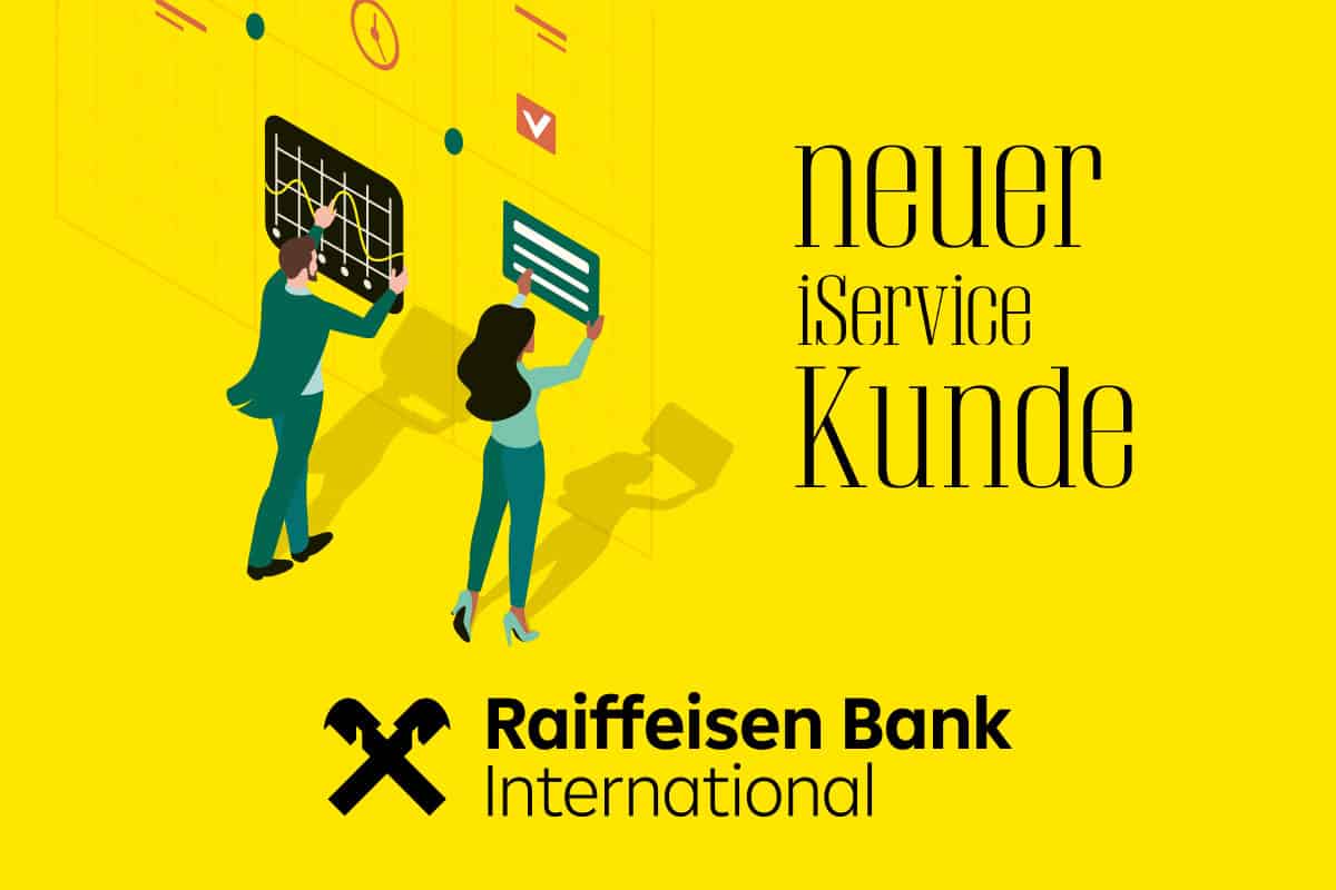 iService_SoMe-Post_neuer-Kunde_RBIÖ_1200x800 iService-neuer-Kunde_Raiffeisen Bank International
